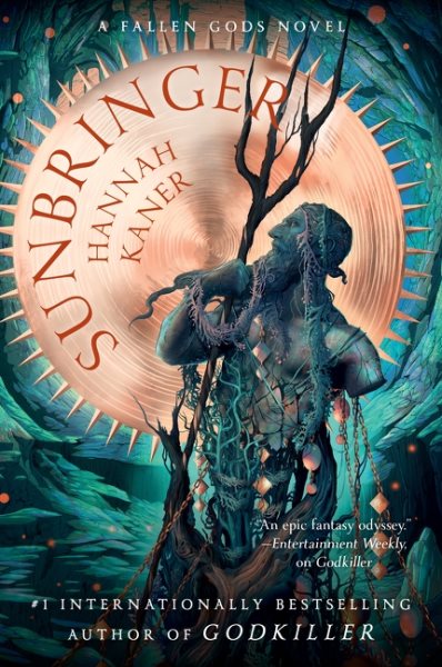 Cover art for Sunbringer : a fallen gods novel / Hannah Kaner   [map and interior illustrations by Tom Roberts]