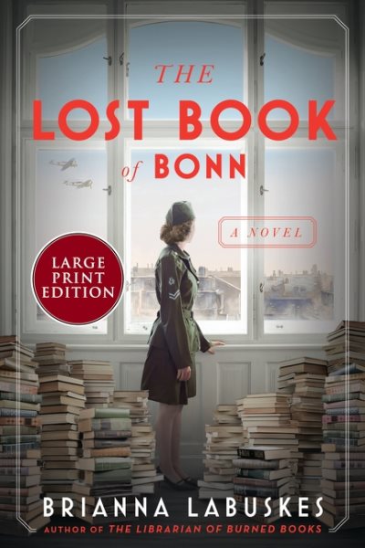 Cover art for The lost book of Bonn [LARGE PRINT] : a novel / Brianna Labuskes.