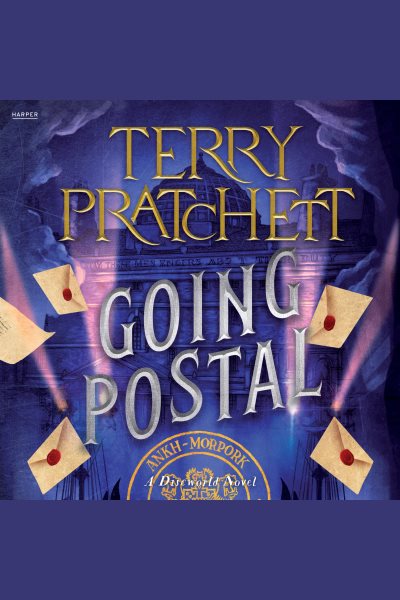 Cover art for Going Postal : A Novel of Discworld. Discworld [electronic resource] / Terry Pratchett.