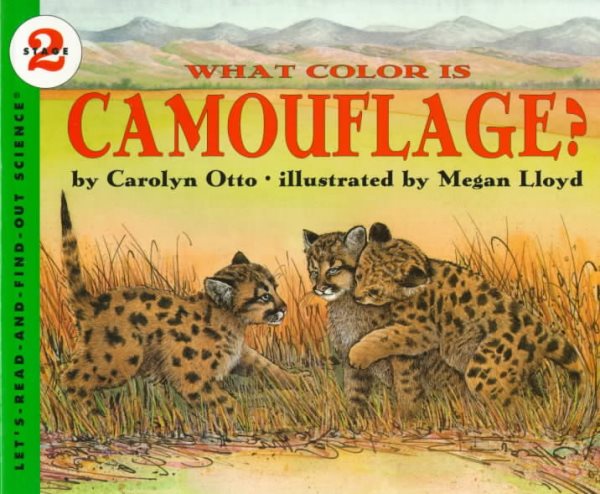 Cover art for What color is camouflage? / by Carolyn Otto   illustrated by Megan Lloyd.