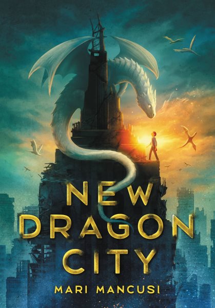 Cover art for New dragon city / Mari Mancusi.