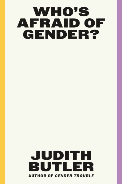 Cover art for Who's afraid of gender? / Judith Butler.