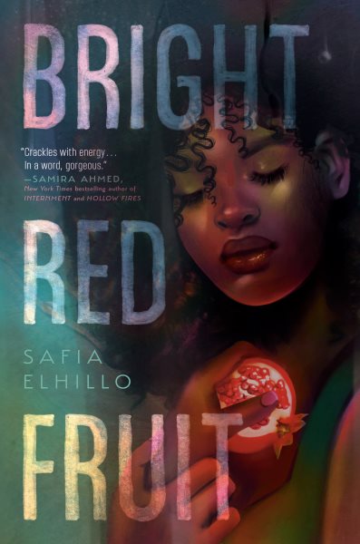 Cover art for Bright red fruit / Safia Elhillo.