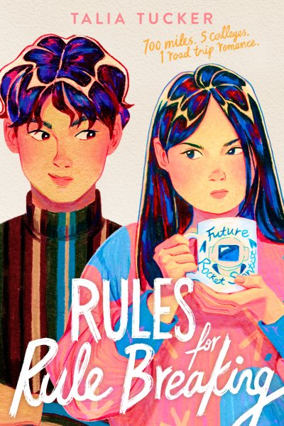 Cover art for Rules for rule breaking / by Talia Tucker.