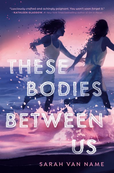 Cover art for These bodies between us / Sarah Van Name.