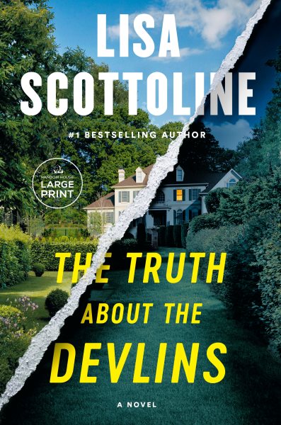 Cover art for The truth about the Devlins [LARGE PRINT] / Lisa Scottoline.