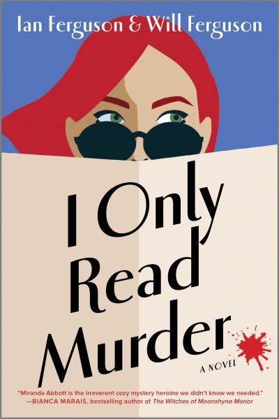 Cover art for I only read murder / Ian Ferguson & Will Ferguson.