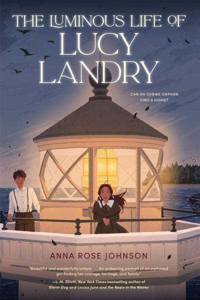 Cover art for The luminous life of Lucy Landry / Anna Rose Johnson.