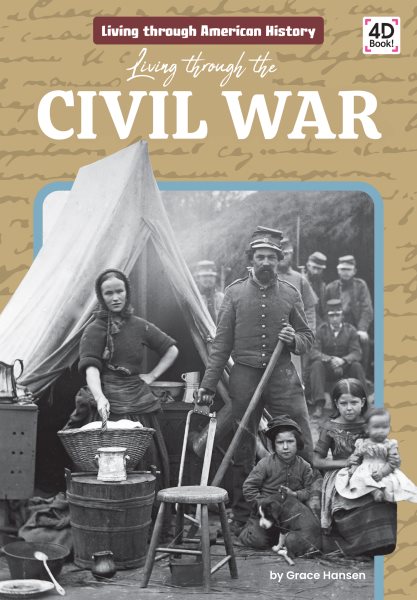 Cover art for Living through the Civil War / by Grace Hansen.