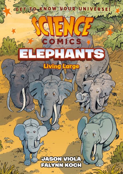Cover art for Elephants : living large / written by Jason Viola   illustrated by Falynn Koch.