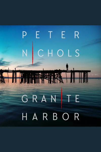 Cover art for Granite harbor [electronic resource] / Peter Nichols.