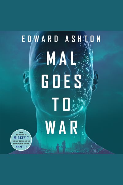 Cover art for Mal goes to war [electronic resource] / Edward Ashton.