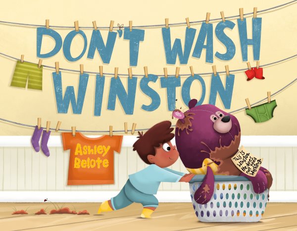 Cover art for Don't wash Winston / Ashley Belote.