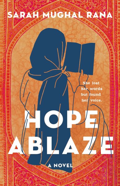 Cover art for Hope ablaze / Sarah Mughal Rana.