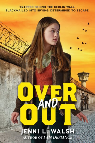 Cover art for Over and out / Jenni L. Walsh.