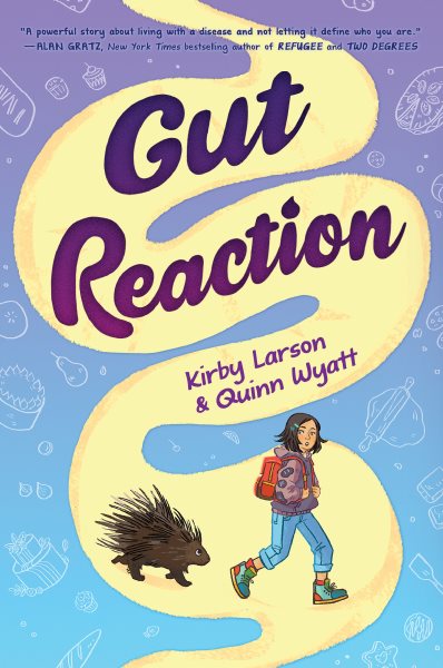Cover art for Gut reaction / Kirby Larson & Quinn Wyatt.