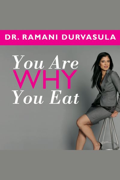 Cover art for You Are Why You Eat : change your food attitude