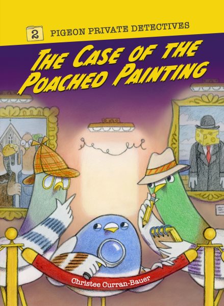 Cover art for The case of the poached painting / Christee Curran-Bauer.