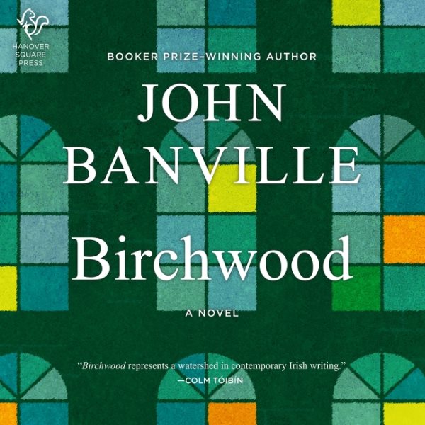 Cover art for Birchwood : A Novel [electronic resource] / John Banville.