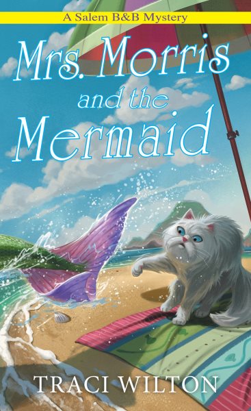 Cover art for Mrs. Morris and the mermaid / Traci Wilton.