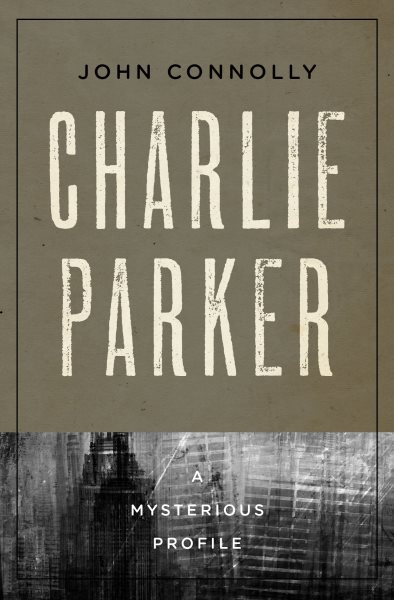 Cover art for The wrath of angels [electronic resource] : a Charlie Parker thriller / John Connolly.