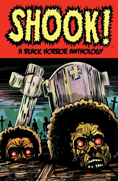 Cover art for Shook! : a Black horror anthology.