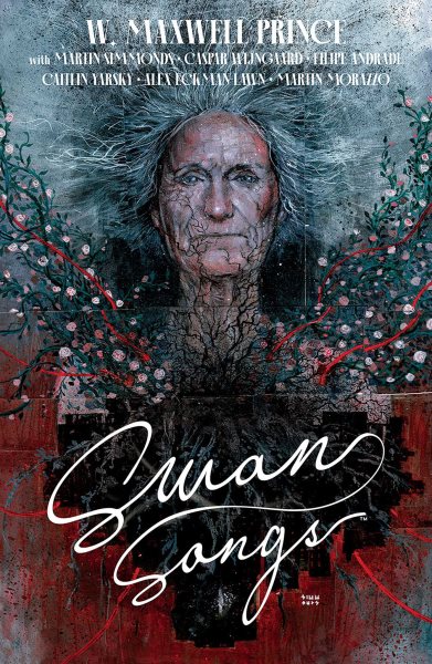 Cover art for Swan songs / written by W. Maxwell Prince   chapter one art