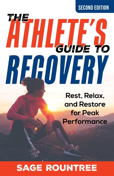 Cover art for The athlete's guide to recovery : rest