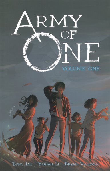 Cover art for Army of one. Volume 1 / written and lettered by Tony Lee   illustrated by Yishan Li   colored by Bryan Valenza.