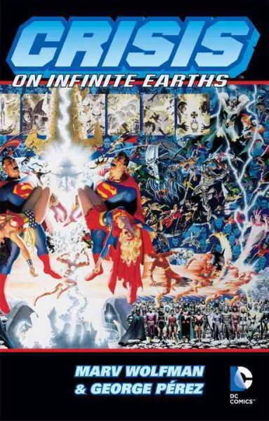 Cover art for Crisis on infinite earths / Marv Wolfman