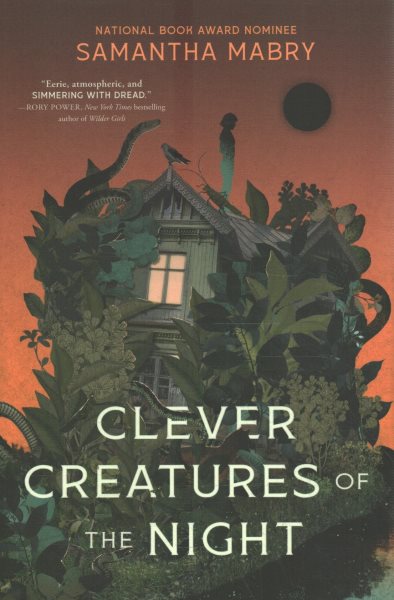 Cover art for Clever creatures of the night / a novel by Samantha Mabry.