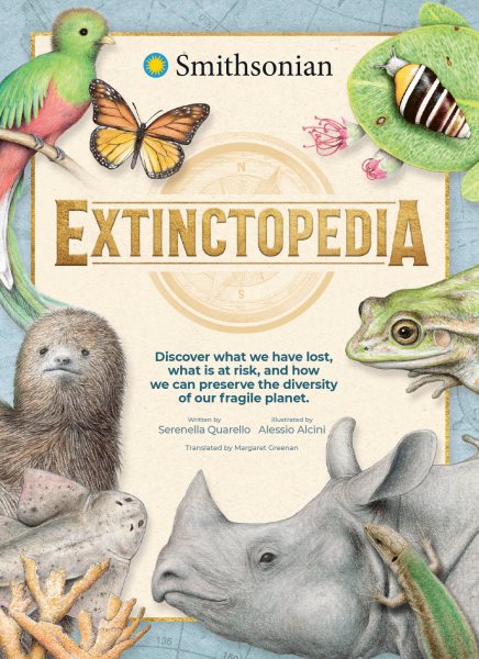 Cover art for Extinctopedia : discover what we have lost