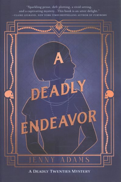 Cover art for A deadly endeavor / Jenny Adams.
