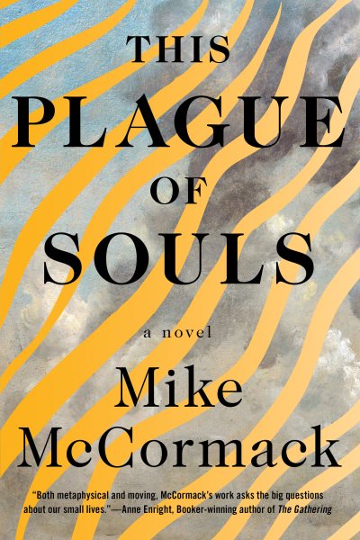 Cover art for This plague of souls [electronic resource] / Mike McCormack.