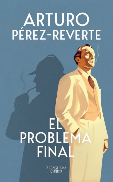 Cover art for El problema final / Arturo Pérez-Reverte.