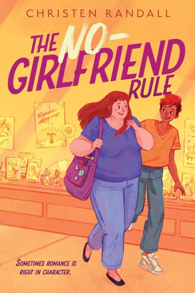 Cover art for The no-girlfriend rule / by Christen Randall.
