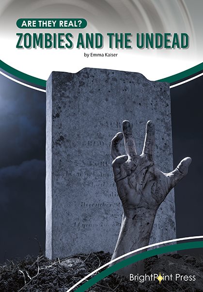 Cover art for Zombies and the undead / by Emma Kaiser.