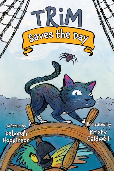 Cover art for Trim saves the day / written by Deborah Hopkinson   illustrated by Kristy Caldwell.