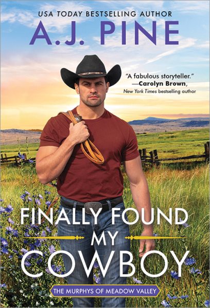 Cover art for Finally found my cowboy / A.J. Pine.