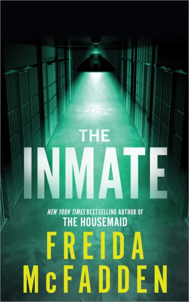 Cover art for The inmate / Freida McFadden.