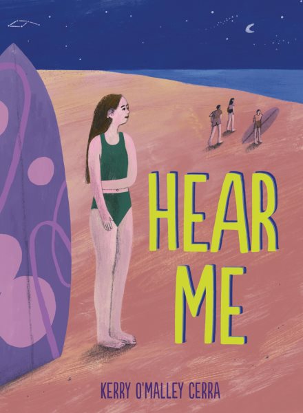 Cover art for Hear me / Kerry O'Malley Cerra.