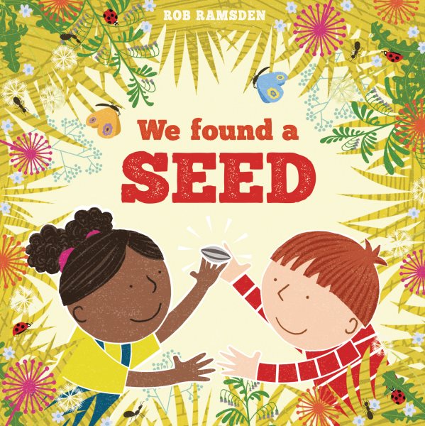 Cover art for We found a seed / Rob Ramsden.