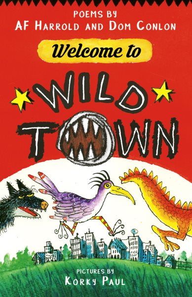Cover art for Welcome to Wild Town / A.F. Harrold