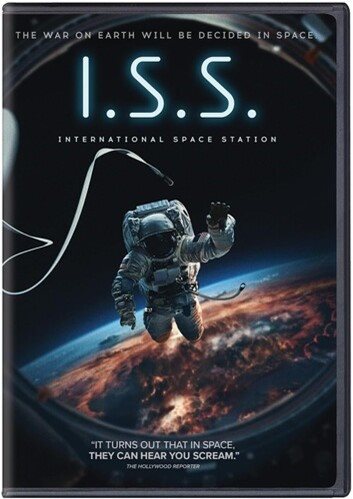 Cover art for I.S.S. [DVD videorecording] / LD Entertainment and Bleecker Street present   directed by Gabriela Cowperthwaite   written by Nick Shafir   produced by Mickey Liddell