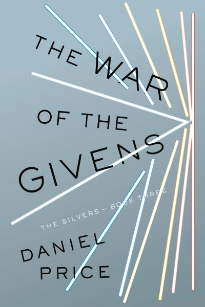 Cover art for The war of the givens / Daniel Price.