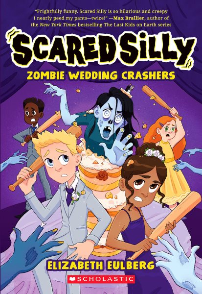Cover art for Scared silly. Zombie wedding crashers / Elizabeth Eulberg.
