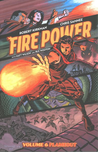 Cover art for Fire power. Volume 6 : Flameout / Robert Kirkman