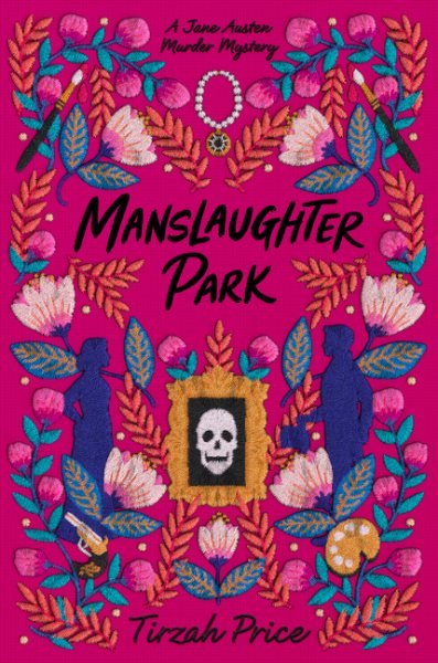 Cover art for Manslaughter Park / Tirzah Price.