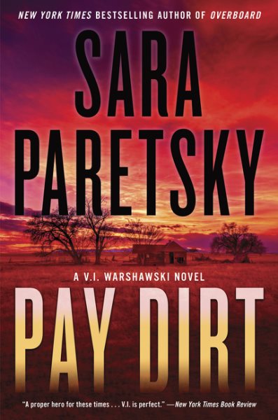 Cover art for Pay dirt / Sara Paretsky.