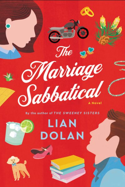 Cover art for The marriage sabbatical : a novel / Lian Dolan.
